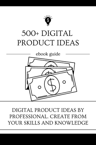 500+ DIGITAL PRODUCT IDEAS: Ideas for 90+ professions