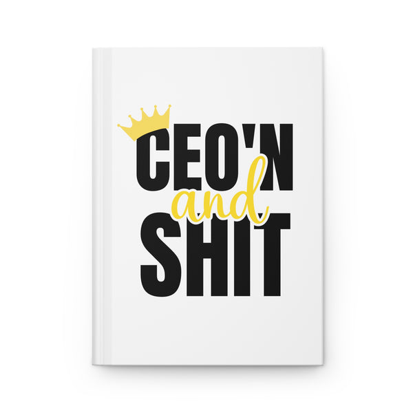 CEO’N & Shit Hardcover Journal