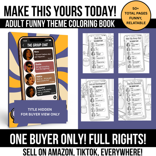 2 FOR 1: INSTANT COLORING BOOK AUTHOR: FUN/DRAMA ADULT FULL COLORING BOOK + MARKETING GUIDE