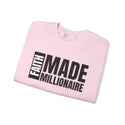 Faith Made Millionaire Unisex Crewneck Sweatshirt