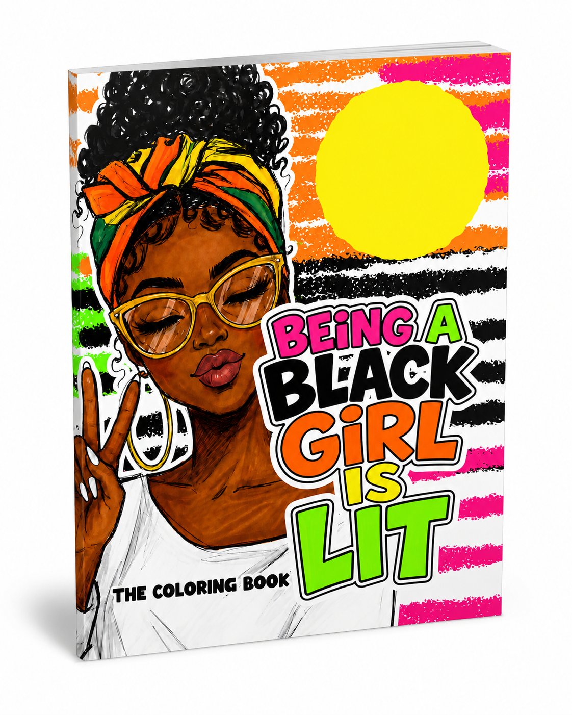 WHOLESALE  Being A Black Girl Is Lit!: A Coloring Book That Celebrates Black Girls/Women