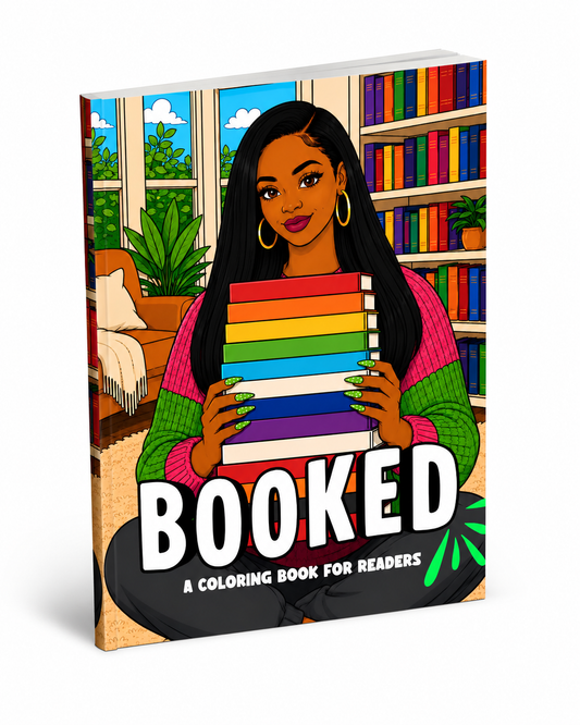 WHOLESALE BOOKED: The Coloring Book for Readers, Book Lovers, and Girlies who are always "Booked"