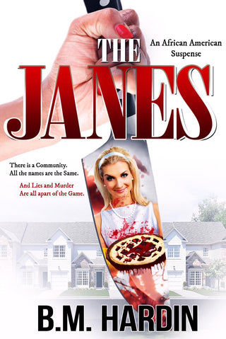 THE JANES - Books & More by Author B.M. Hardin